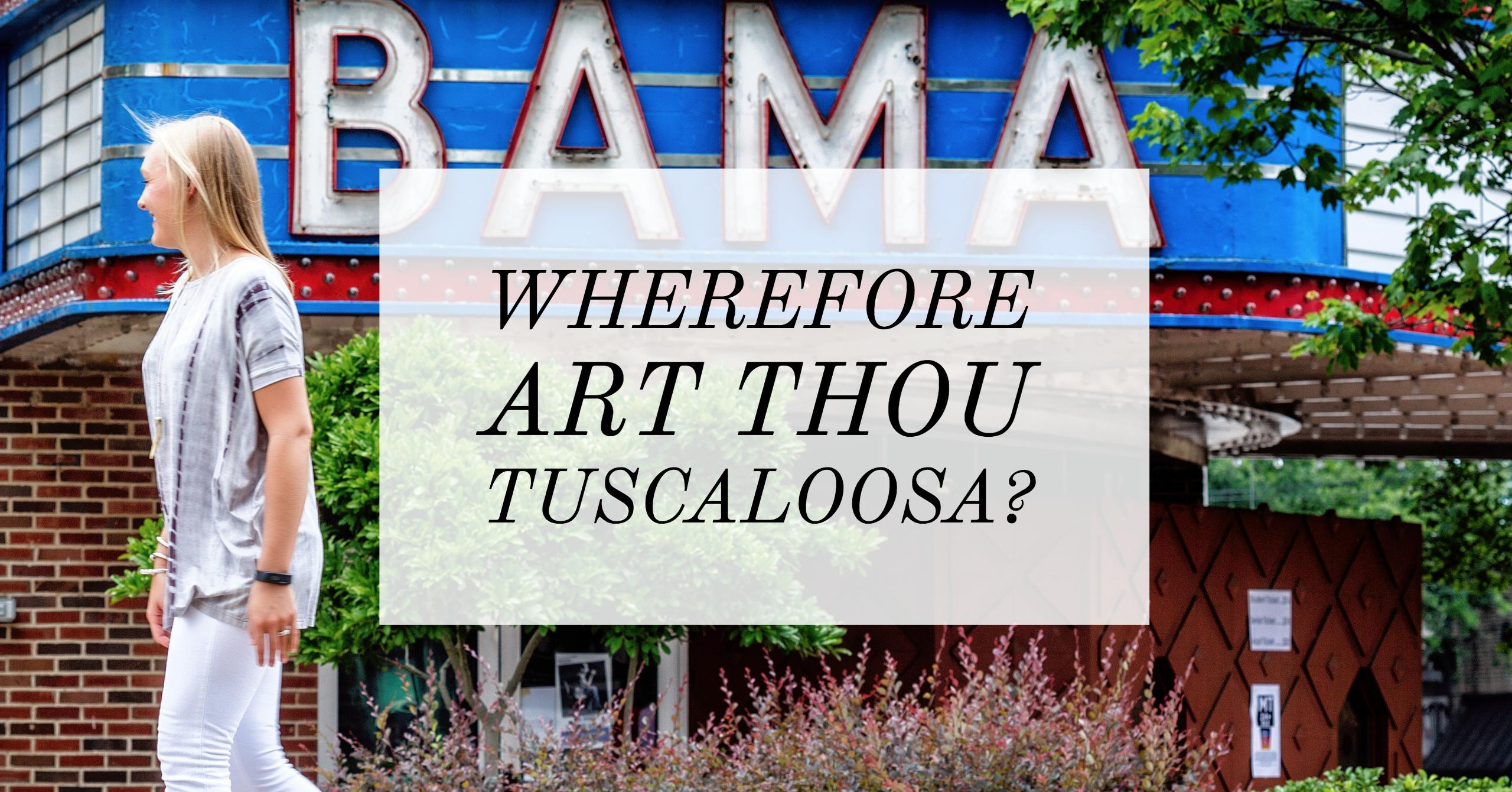 Wherefore Art Thou Tuscaloosa?