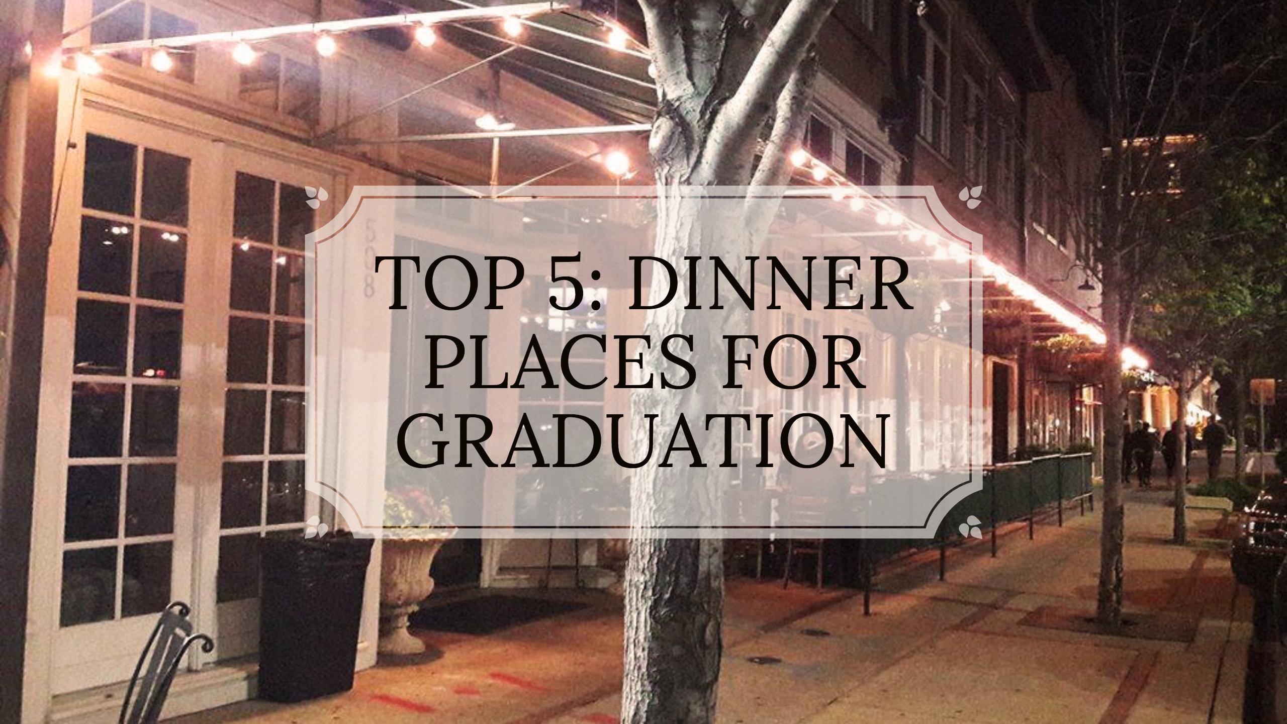 Top 5: Graduation Dinners in Tuscaloosa