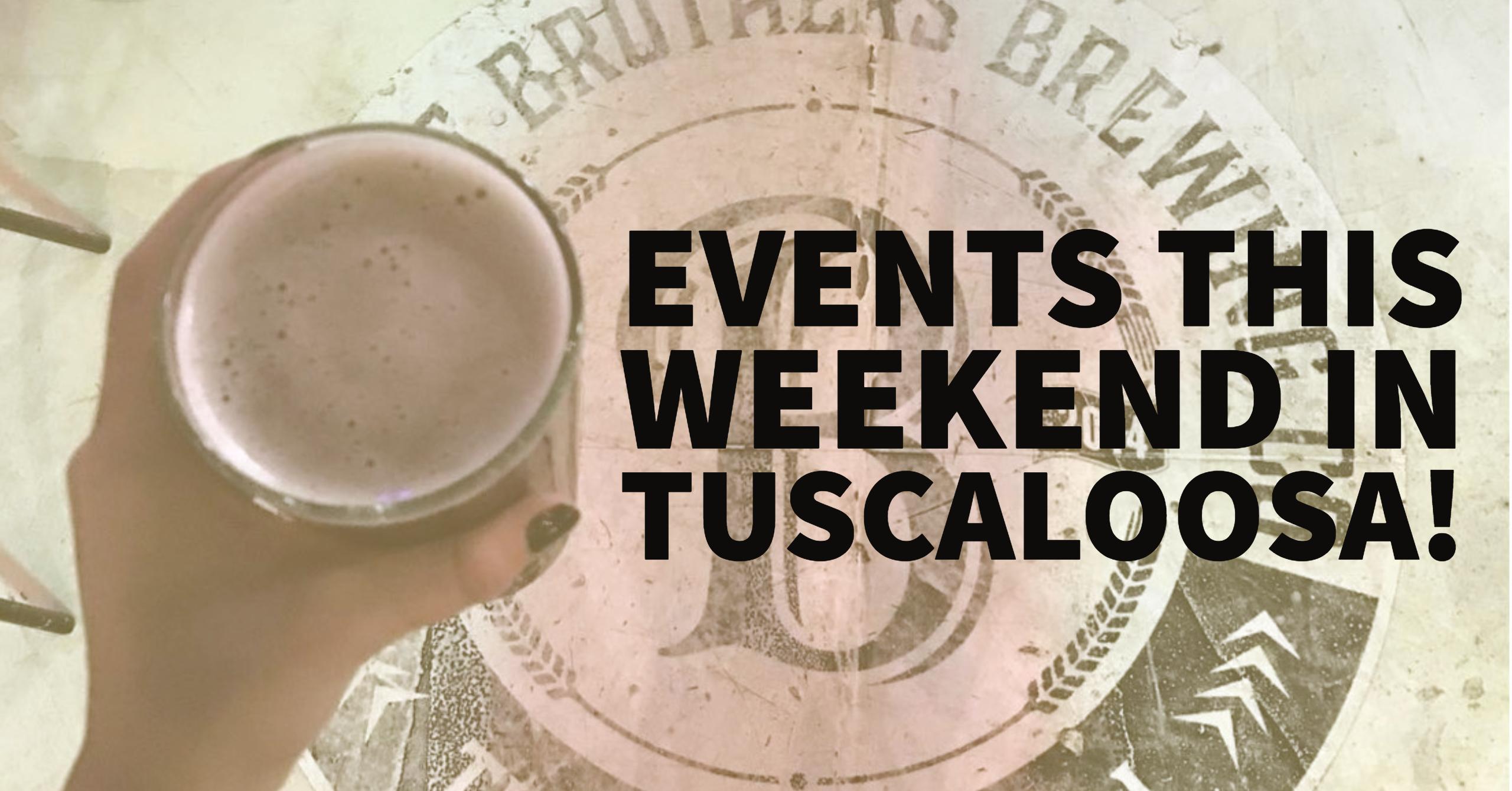 Tap into a Great Weekend in Tuscaloosa