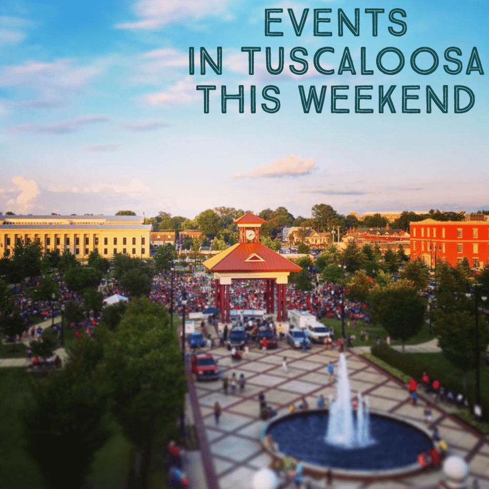 Events in Tuscaloosa This Weekend