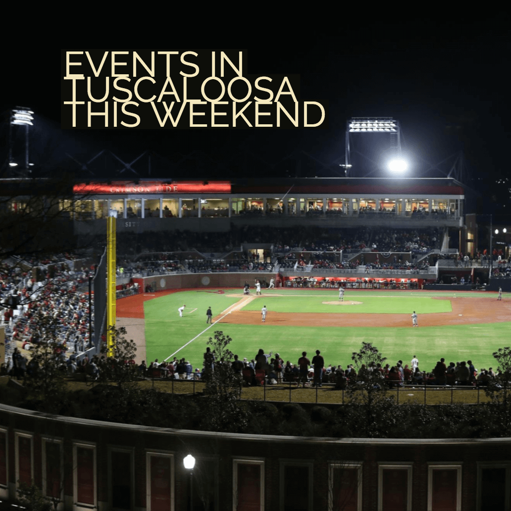 Events in Tuscaloosa This Weekend
