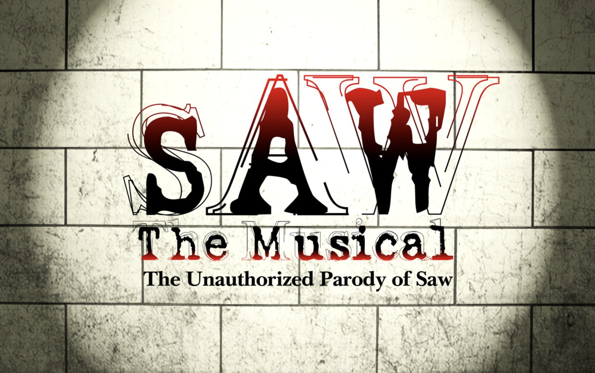 A stylized poster for 'SAW: The Musical' featuring the title in bold, blood-splattered letters against a brick wall backdrop