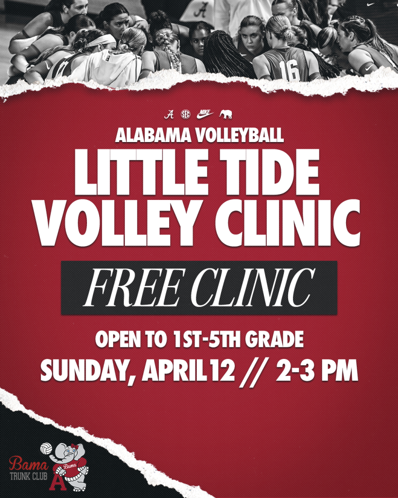 Alabama volleyball promotes Little Tide Volleyball Clinic with free clinic for 1st-5th graders in Tuscaloosa, Alabama.