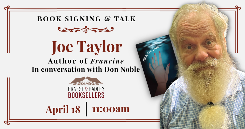 Joe Taylor, author of Francine, signs books and talks with Don Noble at Ernest & Hadley Booksellers in Tuscaloosa, Alabama.