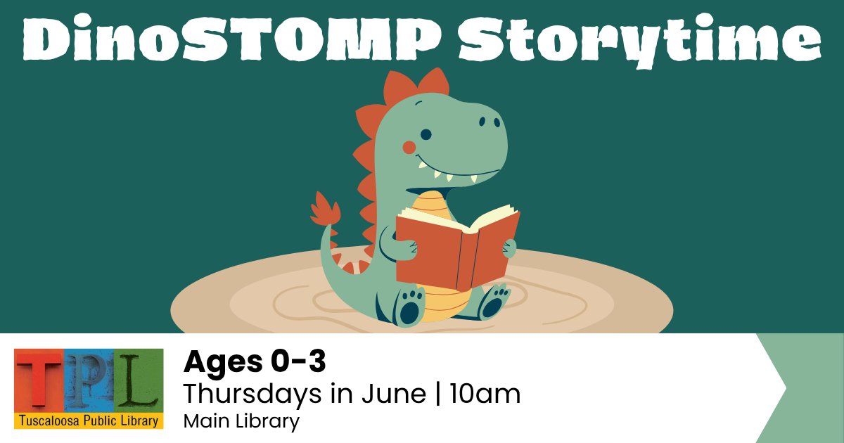 A cheerful cartoon dinosaur reading a book, promoting a storytime event for young children at the library in Tuscaloosa, Alabama.