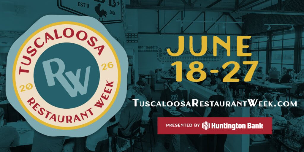 Tuscaloosa Restaurant Week logo and event details for June 18-27, 2020, presented by Huntington Bank in Tuscaloosa, Alabama.