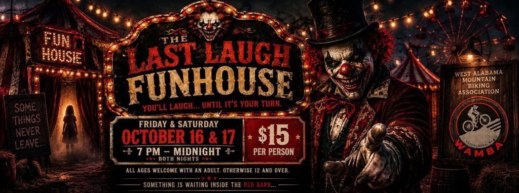 West Alabama Mountain Biking Presents Funhouse Haunted House on October 16 and October 17, 2026