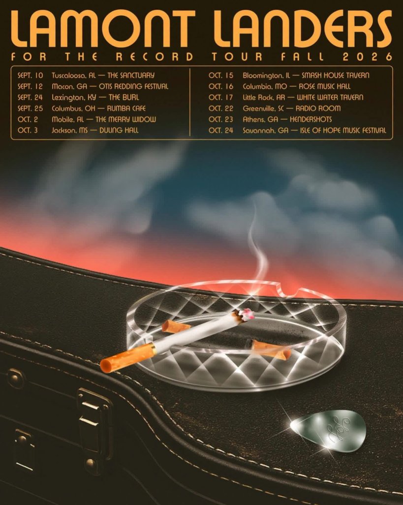 A concert tour poster for Lamont Landers featuring a cigarette in an ashtray in Tuscaloosa, Alabama.
