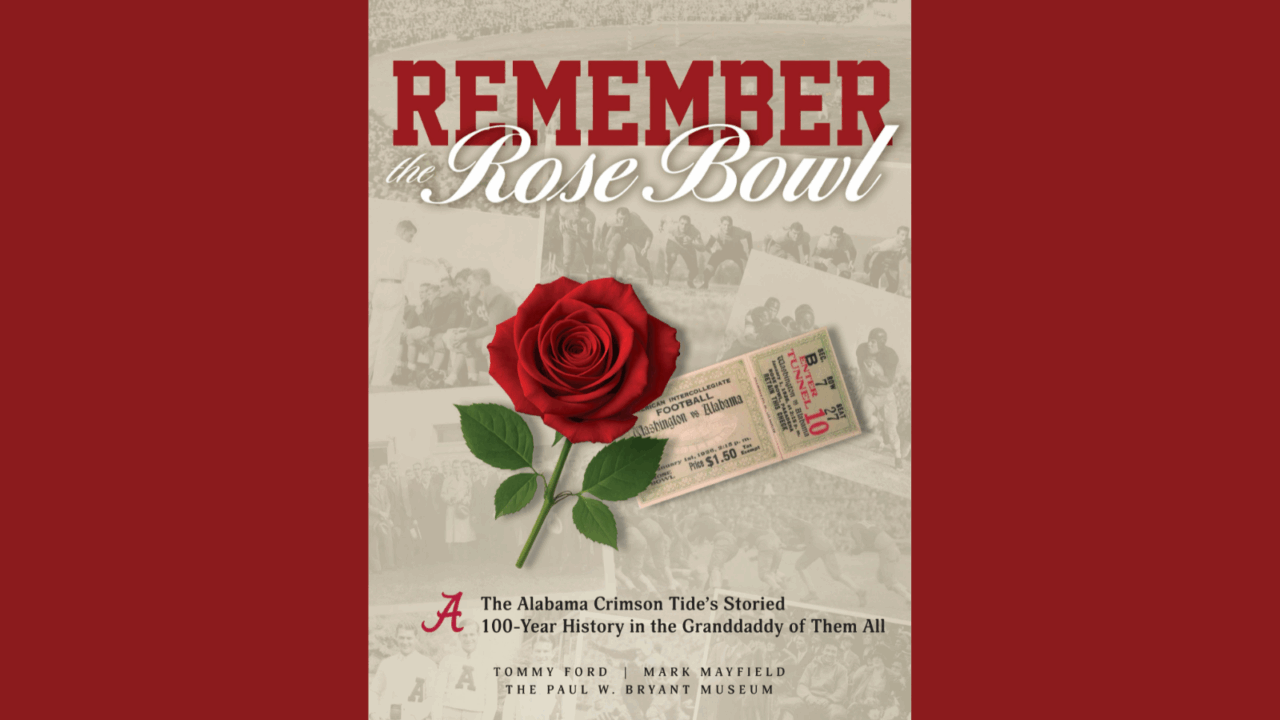 A book cover titled Remember the Rose Bowl featuring a red rose and vintage ticket in Tuscaloosa, Alabama.